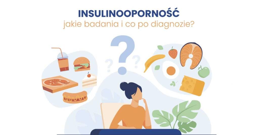 insulinooporność jakie badania zrobić