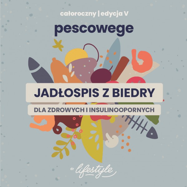 Jadłospis z Biedry - dla zdrowych i insulinoopornych (Outlet) - obrazek 5