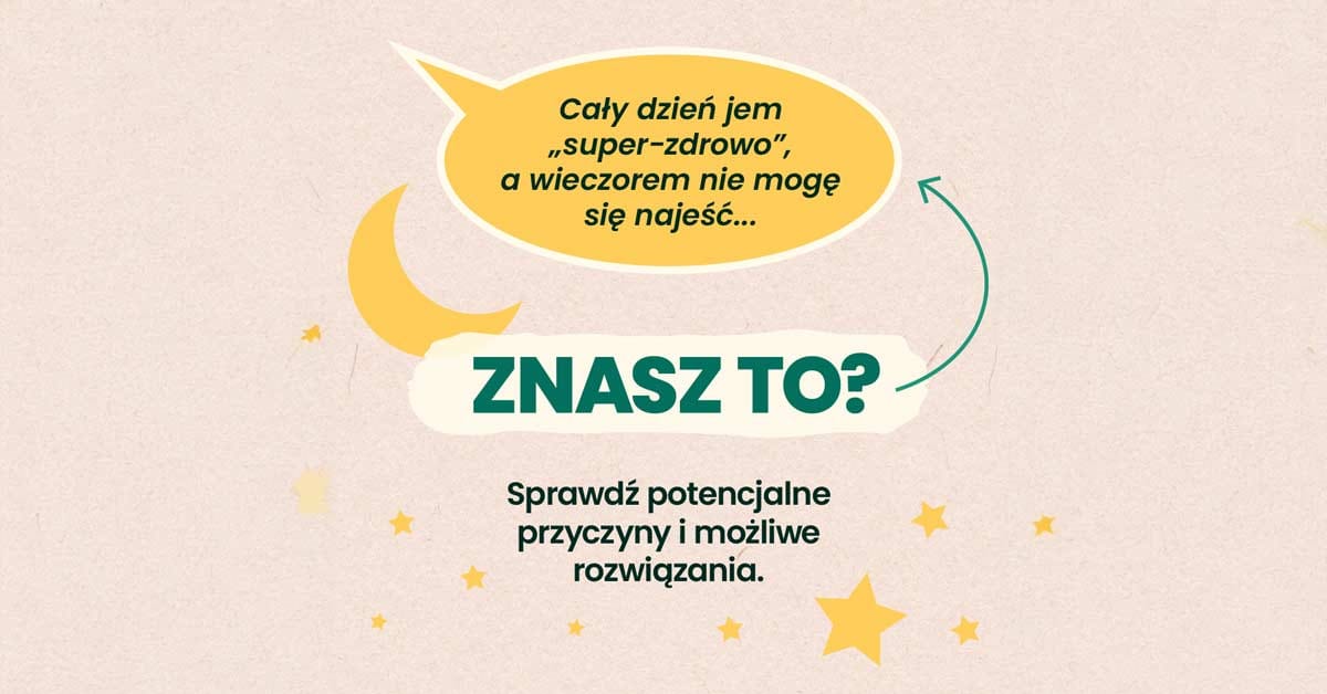 znajomy problem z podjadaniem wieczorem