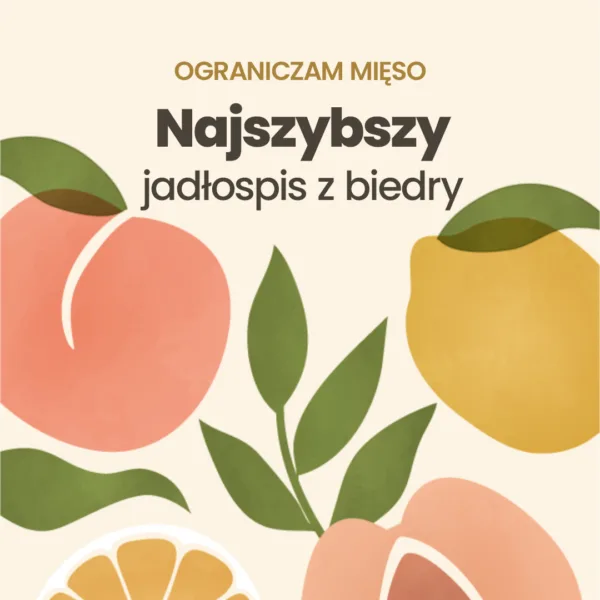 Najszybszy jadłospis z Biedry - całoroczny 2024 - obrazek 3