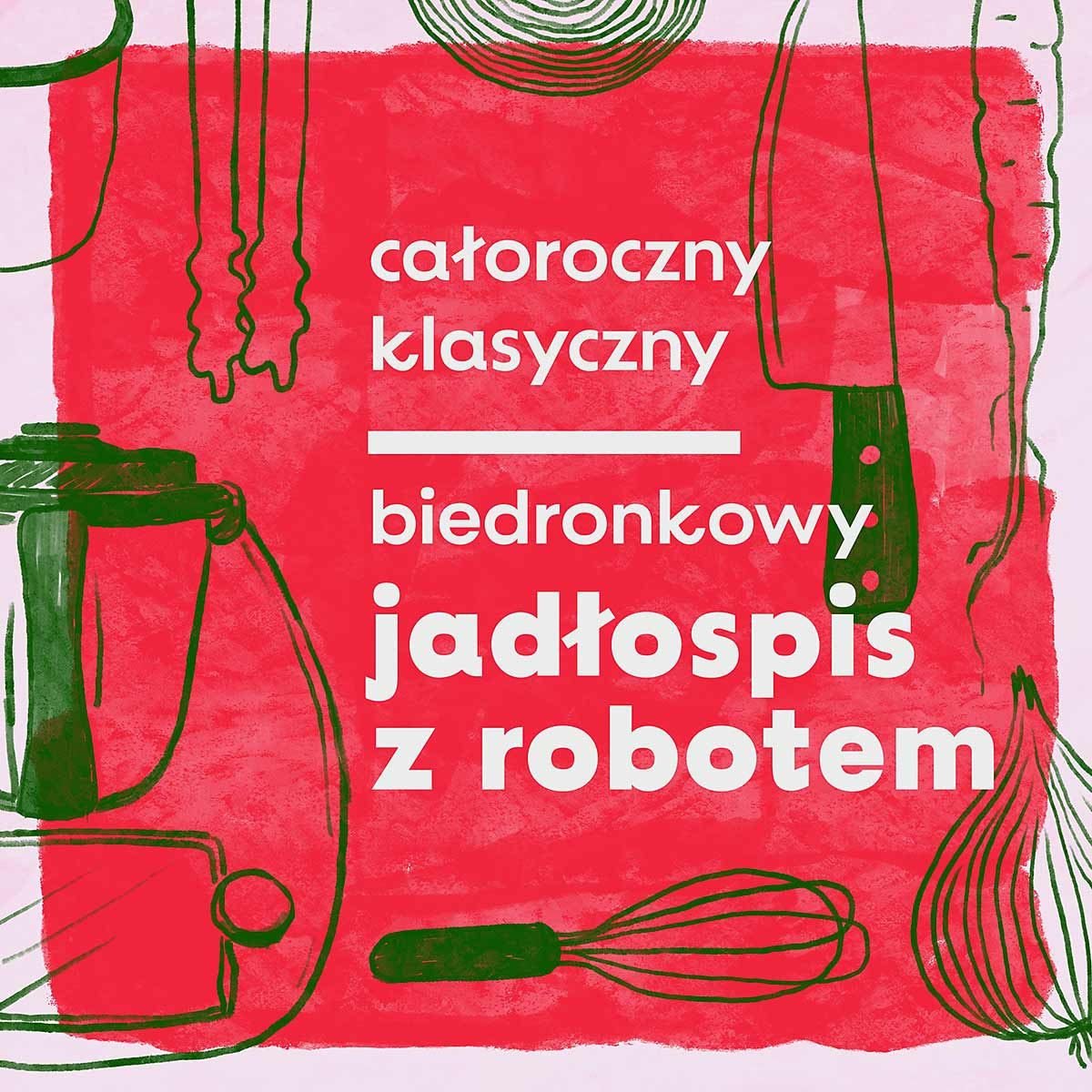 Biedronkowy jadłospis z robotem - całoroczny 2025 - klasyczny