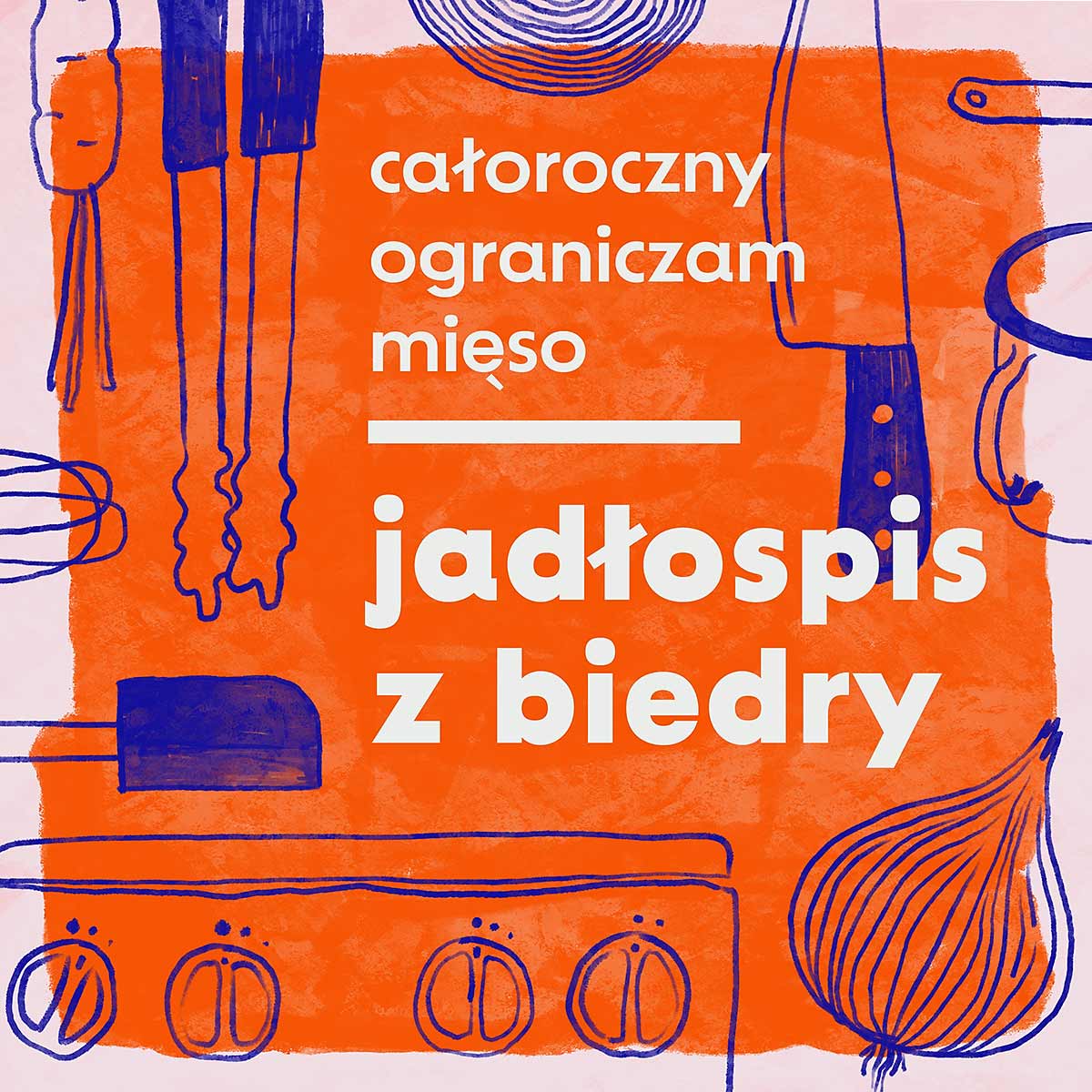 Jadłospis z Biedry - całoroczny 2025 - ograniczam mięso