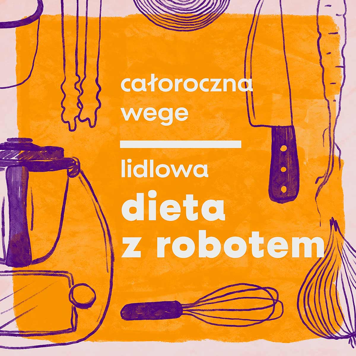 Lidlowa dieta z robotem - całoroczna 2025 - wege