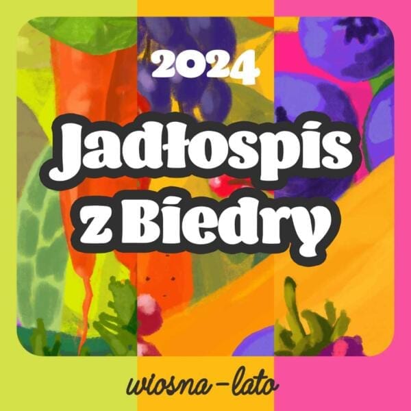 jadłospis z biedry 2024 wiosna-lato