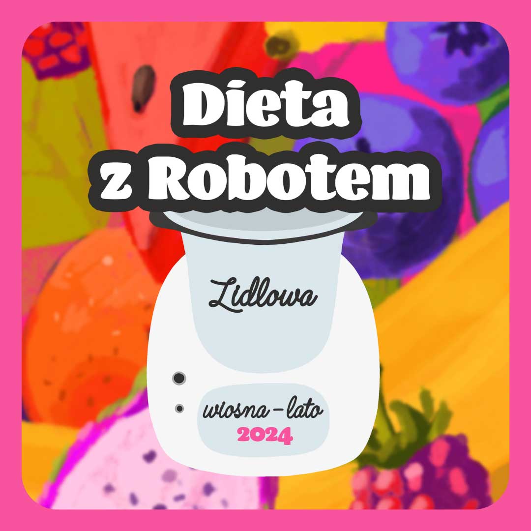 Dieta z robotem Lidl wiosna-lato 2024 klasyczna