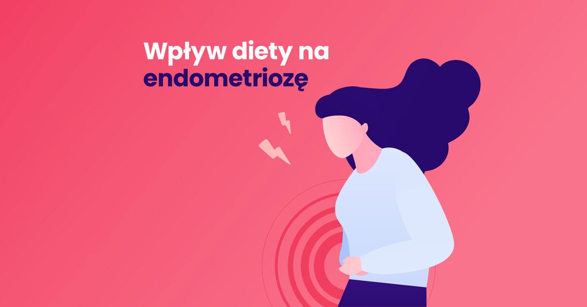 Wpływ diety na endometriozę